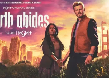 MGM+ Unveils the Official Trailer for “Earth Abides” [VIDEO]