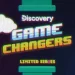 Limited Series “Game Changers,” Exploring Rich History of Nostalgic Gaming, Premieres Tuesday, November 5 @ 9PM ET/PT on Discovery Channel [VIDEO]