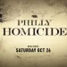 Oxygen True Crime’s New Series “Philly Homicide” Premieres Saturday, October 26 @ 9PM ET/PT [VIDEO]