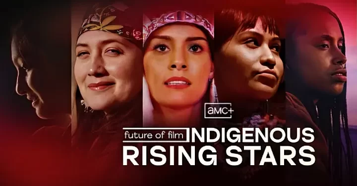 AMC Networks’ Launches Inaugural “Celebrating Indigenous Stories” Collection on AMC+