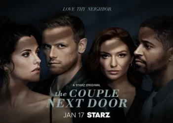 Starz Announces January 17 Premiere Date and Releases Trailer for the Steamy Seductive Thriller “The Couple Next Door” [VIDEO]