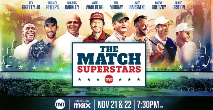 TNT Sports’ “The Match: Superstars” to Premiere in Multi-Episode Special Event Thursday, November 21 and Friday, November 22, @ 7:30PM ET, on TNT & Max