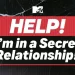 MTV’s “Help! I’m in a Secret Relationship!” Returns Tuesday, January 7th @ 9PM ET/PT [VIDEO]