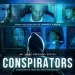 ALLBLK Releases the Trailer for “Conspirators” [VIDEO]