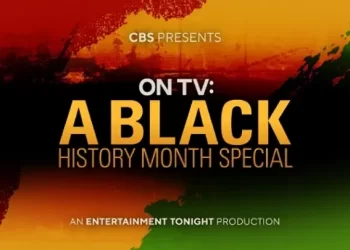 “On TV: A Black History Month Special,” An “Entertainment Tonight” Production, to Air Monday, February 17 on CBS