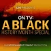 “On TV: A Black History Month Special,” An “Entertainment Tonight” Production, to Air Monday, February 17 on CBS
