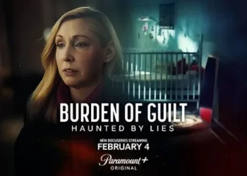 Paramount+ to Premiere True-Crime Docuseries “Burden of Guilt” on February 4 [VIDEO]