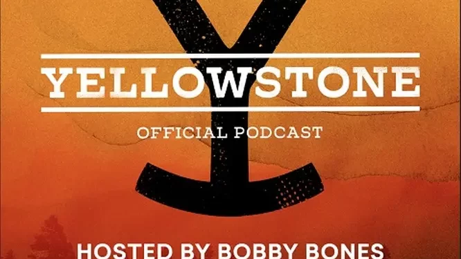 “Yellowstone” Official Podcast to Premiere on January 23