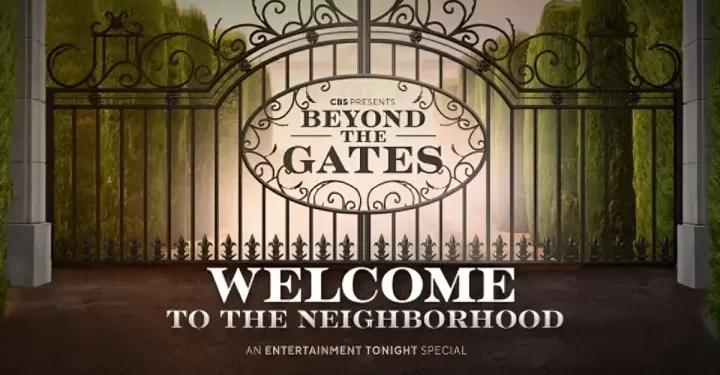 “Beyond the Gates: Welcome to the Neighborhood,” An “Entertainment Tonight” Five-Part Behind-the-Scenes Special, to Air Monday, February 17 Through Friday, February 21 on CBS