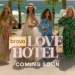 Love Is in the Air! New Reality Dating Series “Bravo’s Love Hotel” Coming Soon