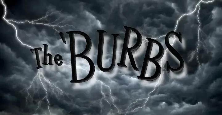 The ‘Burbs’ TV Series: A Modern Take on Suburban Paranoia