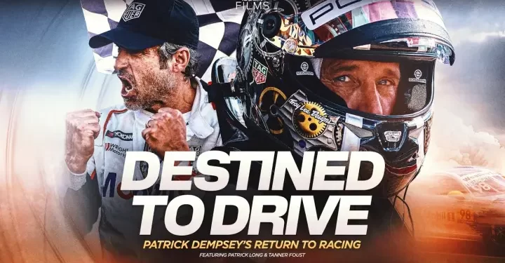 FOX Sports Films Announces “Destined to Drive: Patrick Dempsey’s Return to Racing” Premiering March 16 on FS1 [VIDEO]