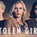 “The Stolen Girl” Debuts April 16 Exclusively on Disney+ in the UK and on Hulu and Freeform in the US