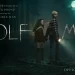 Peacock Exclusively Streams Blumhouse’s “Wolf Man” Beginning April 18 [VIDEO]