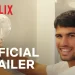 Official Netflix Trailer for “Carlos Alcaraz: My Way” [VIDEO]