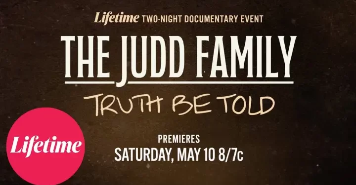 Lifetime Releases Trailer for Highly Anticipated Documentary Event “The Judd Family: Truth Be Told” [VIDEO]