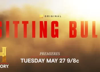 The History Channel to Premiere Epic 2-Part Documentary Event “Sitting Bull” Beginning on Tuesday May 27 @ 9PM ET/PT [VIDEO]