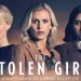 Official Trailer Released for Disney+ Thriller “The Stolen Girl” [VIDEO]