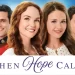 “When Hope Calls” Season 2, Sequel to TV’s Hit Series, “When Calls the Heart”