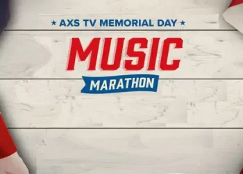 AXS TV Kicks Off the Summer with a Memorial Day Music Marathon, Airing All Day Long on Monday, May 26 Starting @ 8AM ET