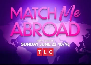 TLC’s “Match Me Abroad” Returns for a Second Season Beginning June 22 [VIDEO]