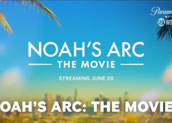 Paramount+ with Showtime Sets Premiere for “Noah’s Arc: The Movie” to Celebrate 20th Anniversary [VIDEO]