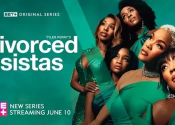 BET+ Greenlights “Tyler Perry’s Divorced Sistas”, From Tyler Perry Studios, Starring LeToya Luckett, Khadeen Indrea, Porscha Coleman, Briana Price, and Jennifer Sears in the Ensemble Cast