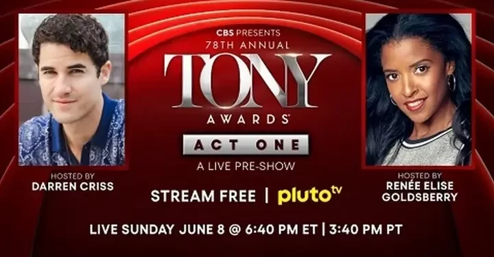First-Time Tony Nominee Darren Criss and Tony Award Winner Renee Elise Goldsberry to Host “The Tony Awards: Act One”