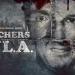 Shocking Limited True Crime Docu-Series, “Butchers of L.A.,” Premieres Thursday, June 26 on SundanceTV, Sundance Now and AMC+ [VIDEO]