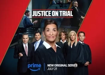 From Emmy Award-Winning Producer Judge Judy Sheindlin Comes “Justice on Trial” a Groundbreaking Series Premiering July 21 on Prime Video [VIDEO]