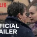 Official Netflix Trailer for “My Oxford Year” [VIDEO]