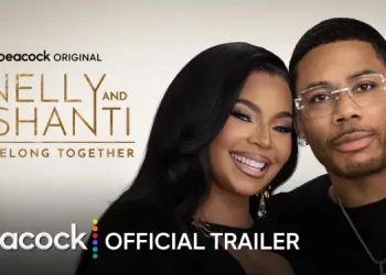 Peacock Debuts Trailer for New Original Series “Nelly and Ashanti: We Belong Together” [VIDEO]