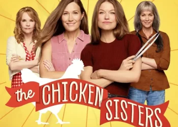 Hallmark Channel’s Original Series “The Chicken Sisters” Will Return for Season Two Sunday, August 10, Streaming Next Day on Hallmark+