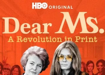 HBO Original Documentary “Dear Ms.: A Revolution in Print” Debuts July 2