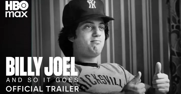 Official Trailer for HBO Max’s “Billy Joel: And So It Goes” [VIDEO]