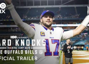 “Hard Knocks: Training Camp with the Buffalo Bills” – Official Trailer – HBO Max [VIDEO]