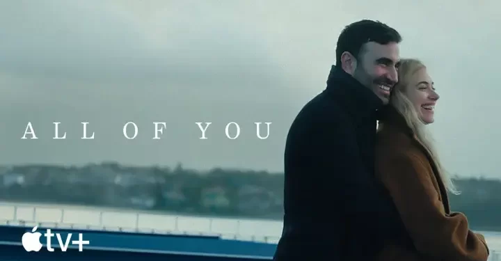 Official Apple TV+ Trailer for “All of You” [VIDEO]