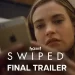 Official Hulu Final Trailer for “Swiped” [VIDEO]
