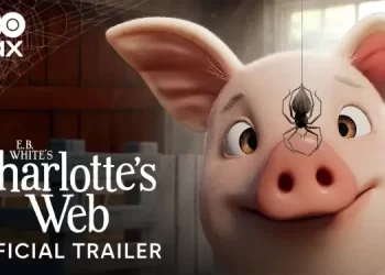 Official HBO Max Family Trailer for “Charlotte’s Web” [VIDEO]