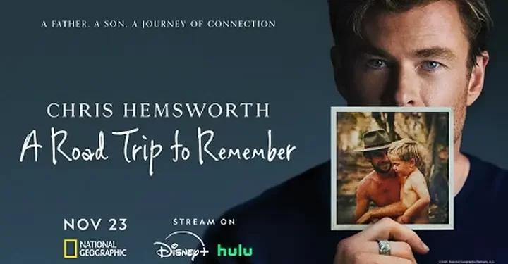 National Geographic Unveils First Look at “Chris Hemsworth: A Road Trip to Remember” – A Powerful and Heartfelt Special Featuring the Global Movie Star on His Most Personal Journey Yet [VIDEO]