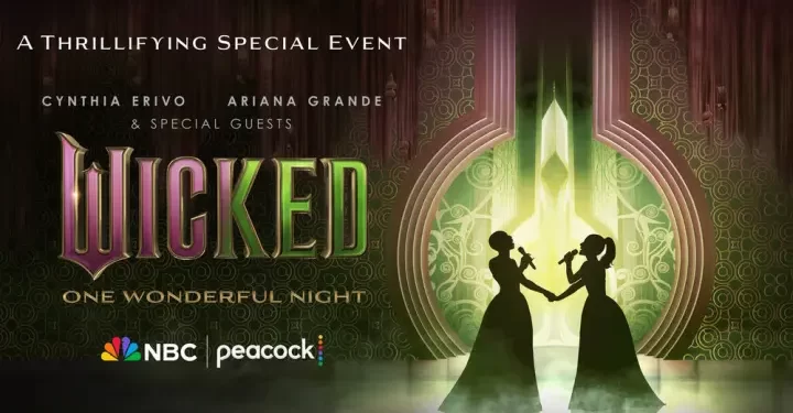 Rejoicify! NBC and Universal Pictures Present a Once-in-a-Lifetime Musical Event: “Wicked: One Wonderful Night”
