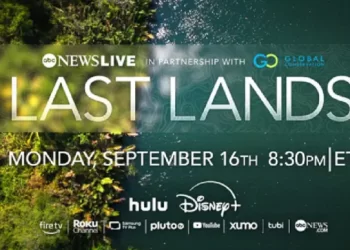 “Last Lands,” The Two-Part Documentary Series on the Battle to Protect the Health of the Planet, Streams on ABC News Live, Disney+, and Hulu Beginning Thursday, October 16