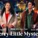 Official Roku Channel Trailer for “Merry Little Mystery” [VIDEO]