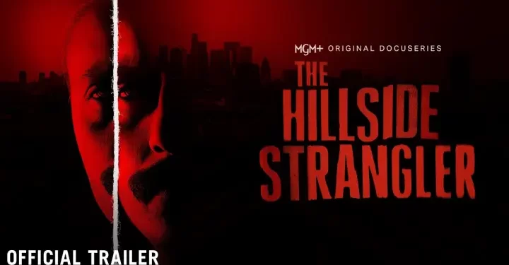 MGM+ Unveils “The Hillside Strangler” Official Trailer [VIDEO]