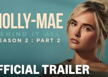Official Prime Video Trailer for “Molly-Mae: Behind It All” Series 2 Part 2 [VIDEO]