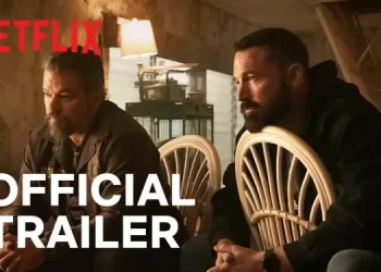 Official Netflix Trailer for “The Rip” Starring Matt Damon and Ben Affleck [VIDEO]